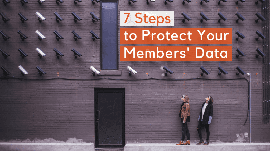 7 Steps to Protect Your Members’ Data (+ Downloadable Checklist)